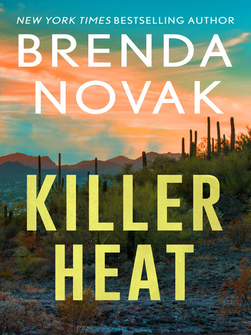 Title details for Killer Heat by Brenda Novak - Available